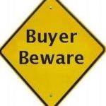 buyer beware