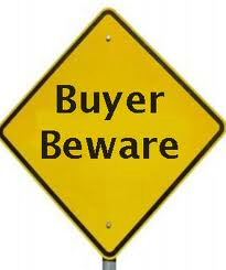 buyer beware